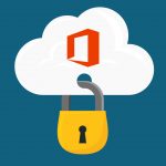Office 365 Security – How O365 can protect your data